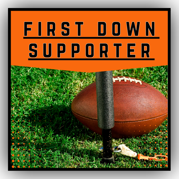 First Down Supporter